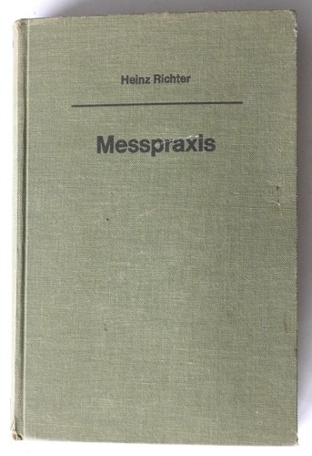 Heinz richter messpraxis - heinz, richter: